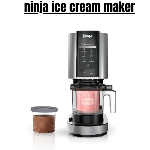 ninja ice cream maker