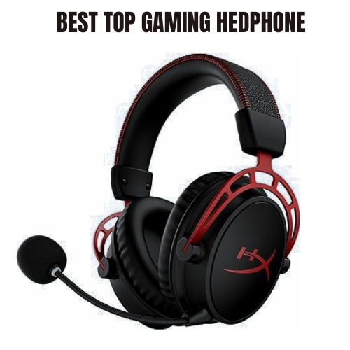 BEST GAMING HESDPHONE